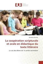 Boubakre Bouasla, Bouasla-b - La cooperation scripturale et