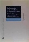 José A. Fernández-Santamaría - La formación de la sociedad y el origen del Estado : ensayos sobre el pensamiento político en el siglo de oro