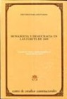 Antonio María Calero Amor - Monarquia y Democracia en las Cortes de 1869 : discursos parlamentarios
