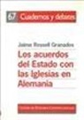 Jaime Rosell Granados - Los acuerdos del Estado con las Iglesias en Alemania