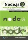 Manuel López Quintero - Node.js, Javascript del lado del servidor : manual práctico avanzado