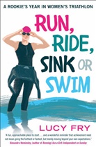 Lucy Fry, Fry Lucy - Run, Ride, Sink or Swim