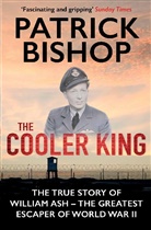 Patrick Bishop, Patrick (Author) Bishop, Bishop Patrick - The Cooler King