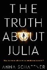 Anna Schaffner - Truth About Julia