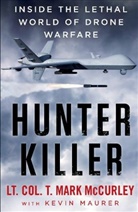 Kevin Maurer, Mark McCurley, T. Mark Mccurley - Hunter Killer
