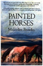 Malcolm Brooks, Brooks Malcolm - Painted Horses