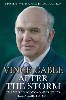 Vince Cable, Vince (Author) Cable, Cable Vince - After the Storm