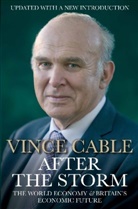 Vince Cable, Vince (Author) Cable, Cable Vince - After the Storm