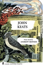 John Keats, ANDREW MOTION, ANDREW MOTION - John Keats