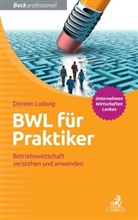 Doreen Ludwig - BWL für Praktiker