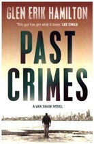 Glen Erik Hamilton - Past Crimes