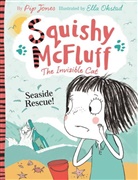 Pip Jones, Ella Okstad, Okstad Ella - Squishy McFluff: Seaside Rescue!