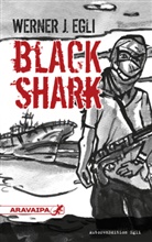 Werner J Egli, Werner J. Egli - Black Shark