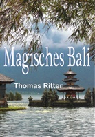 Thomas Ritter - Magisches Bali