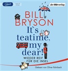 Bill Bryson, Oliver Rohrbeck - It's teatime, my dear!, 1 Audio-CD, 1 MP3 (Hörbuch)