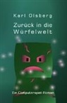 Karl Olsberg - Olsberg, K: Zurück in die Würfelwelt