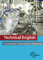 Walte Bierwerth, Walter Bierwerth, Klau Eisenhardt, Klaus Eisenhardt, Claus-Di Paul, Claus-Dieter Paul - Technical English, Chemietechnik - Pharmatechnik - Biotechnik