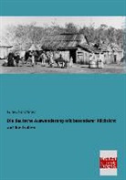 Ludwig Krahmer - Die deutsche Auswanderung mit besonderer Rücksicht auf Australien