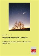 Johann Carl Friedrich Zöllner - Über die Natur der Cometen