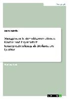 Jenny Kuprin - Management in der inklusiven offenen  Kinder- und Jugendarbeit. Konzeptentwicklung als Merkmal der Qualität