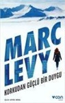 Marc Levy - Korkudan Güclü Bir Duygu