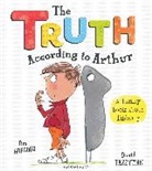 Tim Hopgood, Hopgood Tim, David Tazzyman, David Tazzyman, Tazzyman David - The Truth According to Arthur