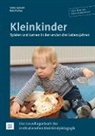 Rut Forbes, Ruth Forbes, Soni Jackson, Sonia Jackson - Kleinkinder. Spielen und Lernen in den ersten drei Lebensjahren