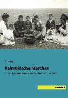 Jülg, B Jülg, B. Jülg - Kalmükische Märchen