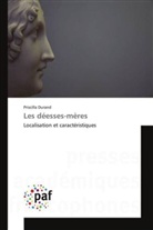 Priscilla Durand, Durand-p - Les deesses-meres