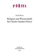 Jacob Hesse - Religion und Wissenschaft bei Charles Sanders Peirce