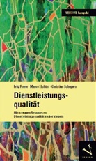 Fritz Forrer, Christi Schepers, Christian Schepers, Marcel Schöni - Dienstleistungsqualität