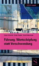 Holger Möhwald, Holger Regber, Kla Zimmermann, Klaus Zimmermann - Führung: Wertschöpfung statt Verschwendung