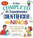 Tom Robinson - Libro Complete De Experimentos Cientificos Para Ninos