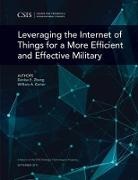 William A Carter, William A. Carter, William A. Zheng Carter, Denise Zheng, Denise E Zheng, Denise E. Zheng... - Leveraging the Internet of Things for a More Efficient and Effective
