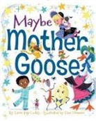 Esmae Raji Codell, Esme Raji Codell, Esmé Raji Codell, Esmé Raji Codell, Elisa Chavarri, Chavarri Elisa - Maybe Mother Goose