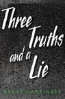 Brent Hartinger, Hartinger Brent - Three Truths and a Lie