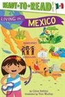 Chloe Perkins, Tom Woolley - Living in . . . Mexico