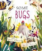 Angela Diterlizzi, Brendan Wenzel - Some Bugs