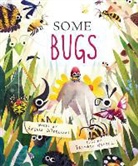 Angela DiTerlizzi, Brendan Wenzel - Some Bugs