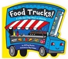 Jeffrey Burton, Jay Cooper - Food Trucks!: A Lift-The-Flap Meal on Wheels!