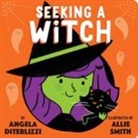 Angela DiTerlizzi, Allie Smith - Seeking a Witch