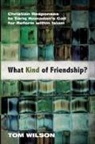Tom Wilson - What Kind of Friendship?
