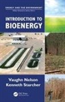 Vaughn Nelson, Vaughn C. Nelson, Vaughn C. (West Texas A&amp;m University Nelson, Vaughn C. Starcher Nelson, Nelson Vaughn C., Kenneth Starcher... - Introduction to Bioenergy
