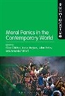 Chas Critcher, Jason Hughes, Julian Petley, Julian (Brunel University Petley, Julian Critcher Petley, ROH... - Moral Panics in the Contemporary World