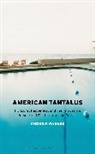 Andrew Warnes, Andrew (University of Leeds Warnes - American Tantalus