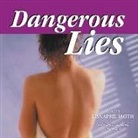 Lisa April Smith, Nicol Zanzarella - Dangerous Lies (Audio book)