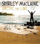Shirley Maclaine, Shirley Maclaine - Above the Line (Audio book)
