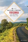 Bill Lohmann - Backroads & Byways of Virginia: Drives, Day Trips, and Weekend Excursions