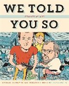 Michael Dean, Michael Dean, Tom Spurgeon, Tom Dean Spurgeon, Tom/ Dean Spurgeon, Tom Spurgeon... - Comics as Art: We Told You So