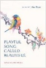 John Blair - Playful Song Called Beautiful
